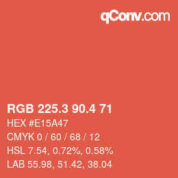 カラーコード: RGB 225.3 90.4 71 | qconv.com