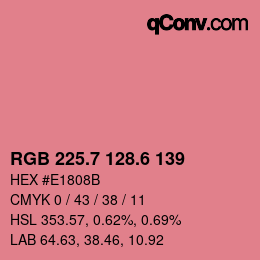 カラーコード: RGB 225.7 128.6 139 | qconv.com