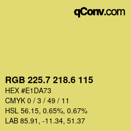 カラーコード: RGB 225.7 218.6 115 | qconv.com