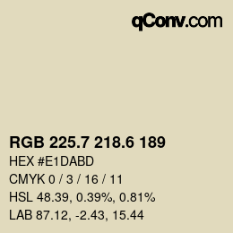 カラーコード: RGB 225.7 218.6 189 | qconv.com