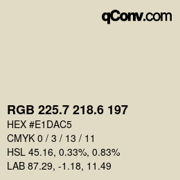 カラーコード: RGB 225.7 218.6 197 | qconv.com