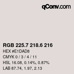 カラーコード: RGB 225.7 218.6 216 | qconv.com