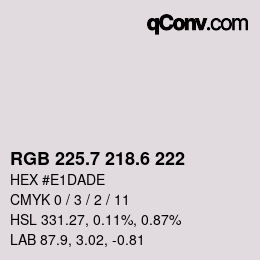 カラーコード: RGB 225.7 218.6 222 | qconv.com