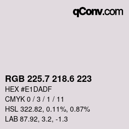 カラーコード: RGB 225.7 218.6 223 | qconv.com