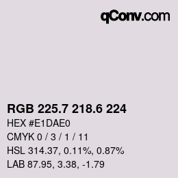 カラーコード: RGB 225.7 218.6 224 | qconv.com