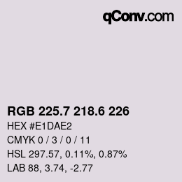 カラーコード: RGB 225.7 218.6 226 | qconv.com
