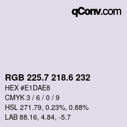 カラーコード: RGB 225.7 218.6 232 | qconv.com