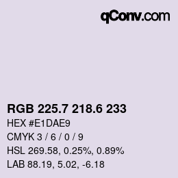 カラーコード: RGB 225.7 218.6 233 | qconv.com