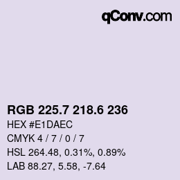 カラーコード: RGB 225.7 218.6 236 | qconv.com