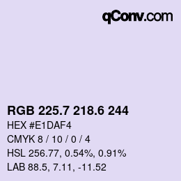 カラーコード: RGB 225.7 218.6 244 | qconv.com
