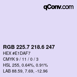 カラーコード: RGB 225.7 218.6 247 | qconv.com