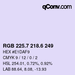カラーコード: RGB 225.7 218.6 249 | qconv.com