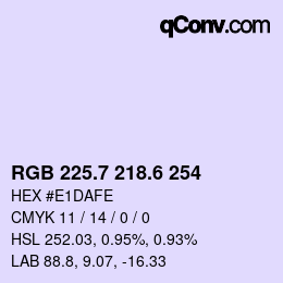 カラーコード: RGB 225.7 218.6 254 | qconv.com