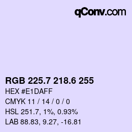 カラーコード: RGB 225.7 218.6 255 | qconv.com