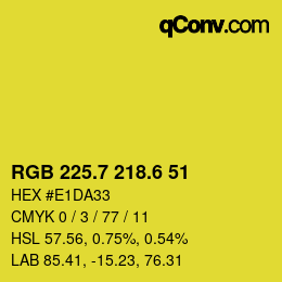 カラーコード: RGB 225.7 218.6 51 | qconv.com