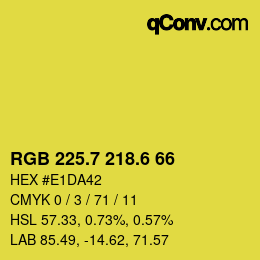 カラーコード: RGB 225.7 218.6 66 | qconv.com