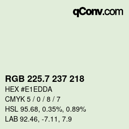 カラーコード: RGB 225.7 237 218 | qconv.com