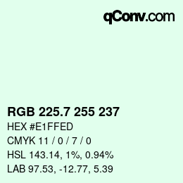 カラーコード: RGB 225.7 255 237 | qconv.com