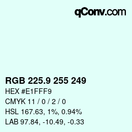 Color code: RGB 225.9 255 249 | qconv.com