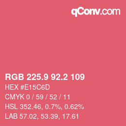 カラーコード: RGB 225.9 92.2 109 | qconv.com