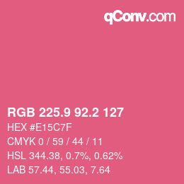 カラーコード: RGB 225.9 92.2 127 | qconv.com