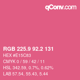カラーコード: RGB 225.9 92.2 131 | qconv.com