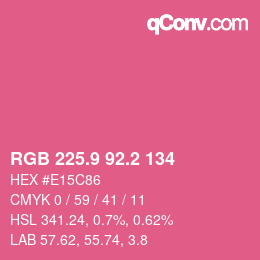 カラーコード: RGB 225.9 92.2 134 | qconv.com
