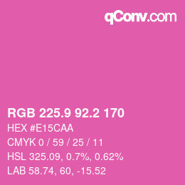 カラーコード: RGB 225.9 92.2 170 | qconv.com