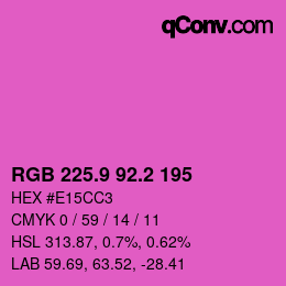 カラーコード: RGB 225.9 92.2 195 | qconv.com