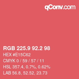 カラーコード: RGB 225.9 92.2 98 | qconv.com
