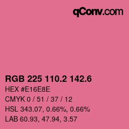 カラーコード: RGB 225 110.2 142.6 | qconv.com