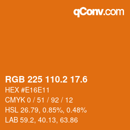 カラーコード: RGB 225 110.2 17.6 | qconv.com