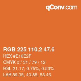 カラーコード: RGB 225 110.2 47.6 | qconv.com