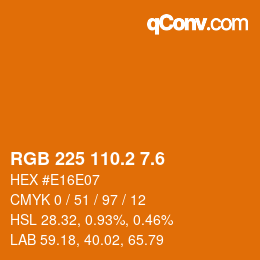 カラーコード: RGB 225 110.2 7.6 | qconv.com