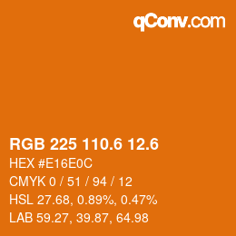 カラーコード: RGB 225 110.6 12.6 | qconv.com