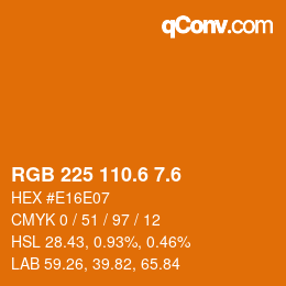 カラーコード: RGB 225 110.6 7.6 | qconv.com