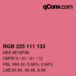 カラーコード: RGB 225 111 133 | qconv.com