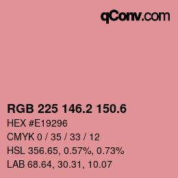 カラーコード: RGB 225 146.2 150.6 | qconv.com