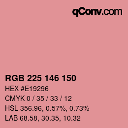 カラーコード: RGB 225 146 150 | qconv.com