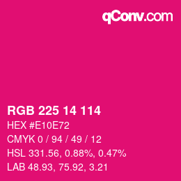 Color code: RGB 225 14 114 | qconv.com