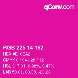 Farbcode: RGB 225 14 162 | qconv.com