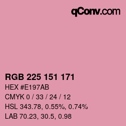 カラーコード: RGB 225 151 171 | qconv.com