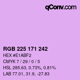 カラーコード: RGB 225 171 242 | qconv.com