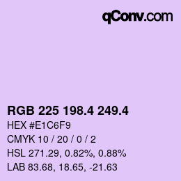 カラーコード: RGB 225 198.4 249.4 | qconv.com
