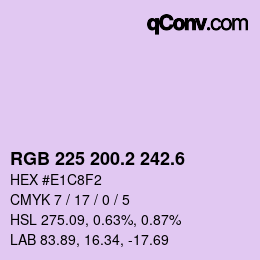 カラーコード: RGB 225 200.2 242.6 | qconv.com
