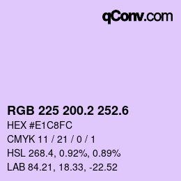 カラーコード: RGB 225 200.2 252.6 | qconv.com
