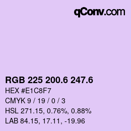 カラーコード: RGB 225 200.6 247.6 | qconv.com