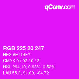 Color code: RGB 225 20 247 | qconv.com