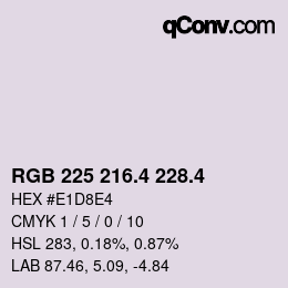 カラーコード: RGB 225 216.4 228.4 | qconv.com