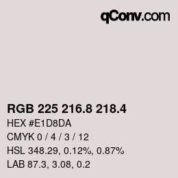カラーコード: RGB 225 216.8 218.4 | qconv.com